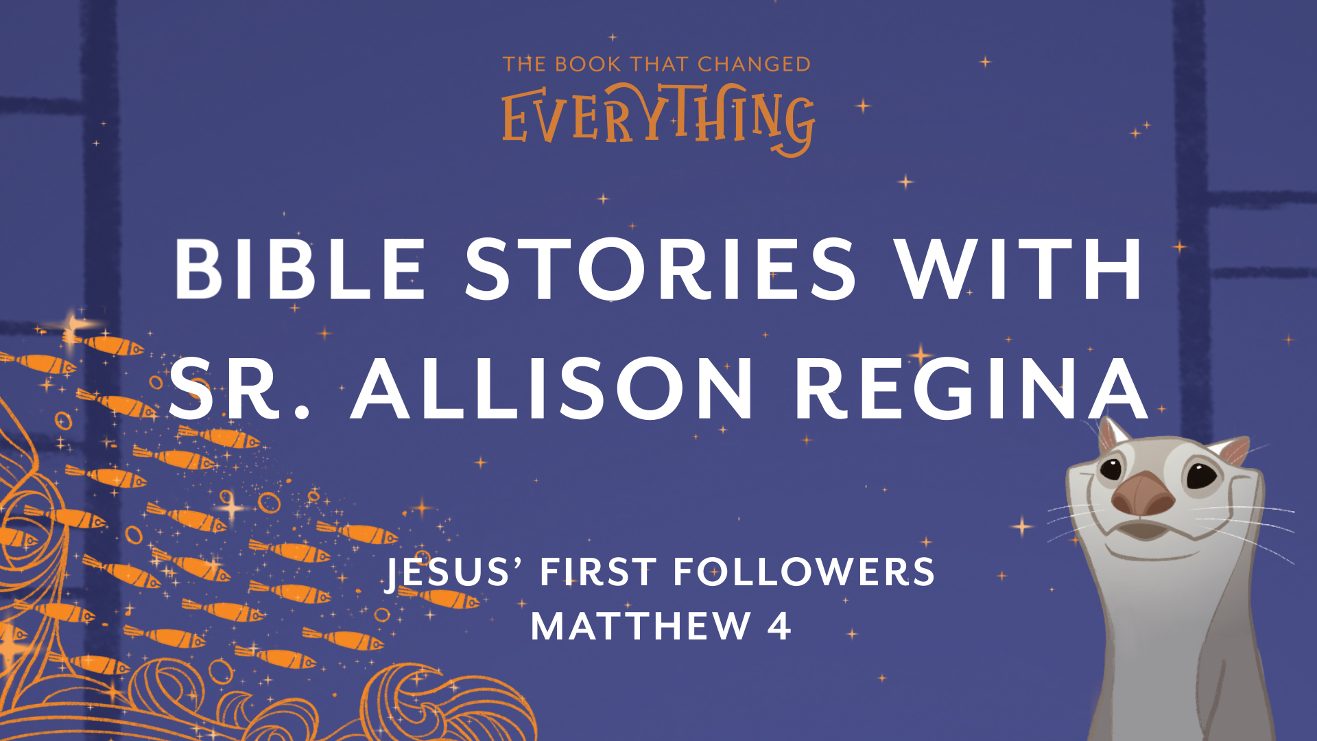 Bible Stories with Sr Allison Regina